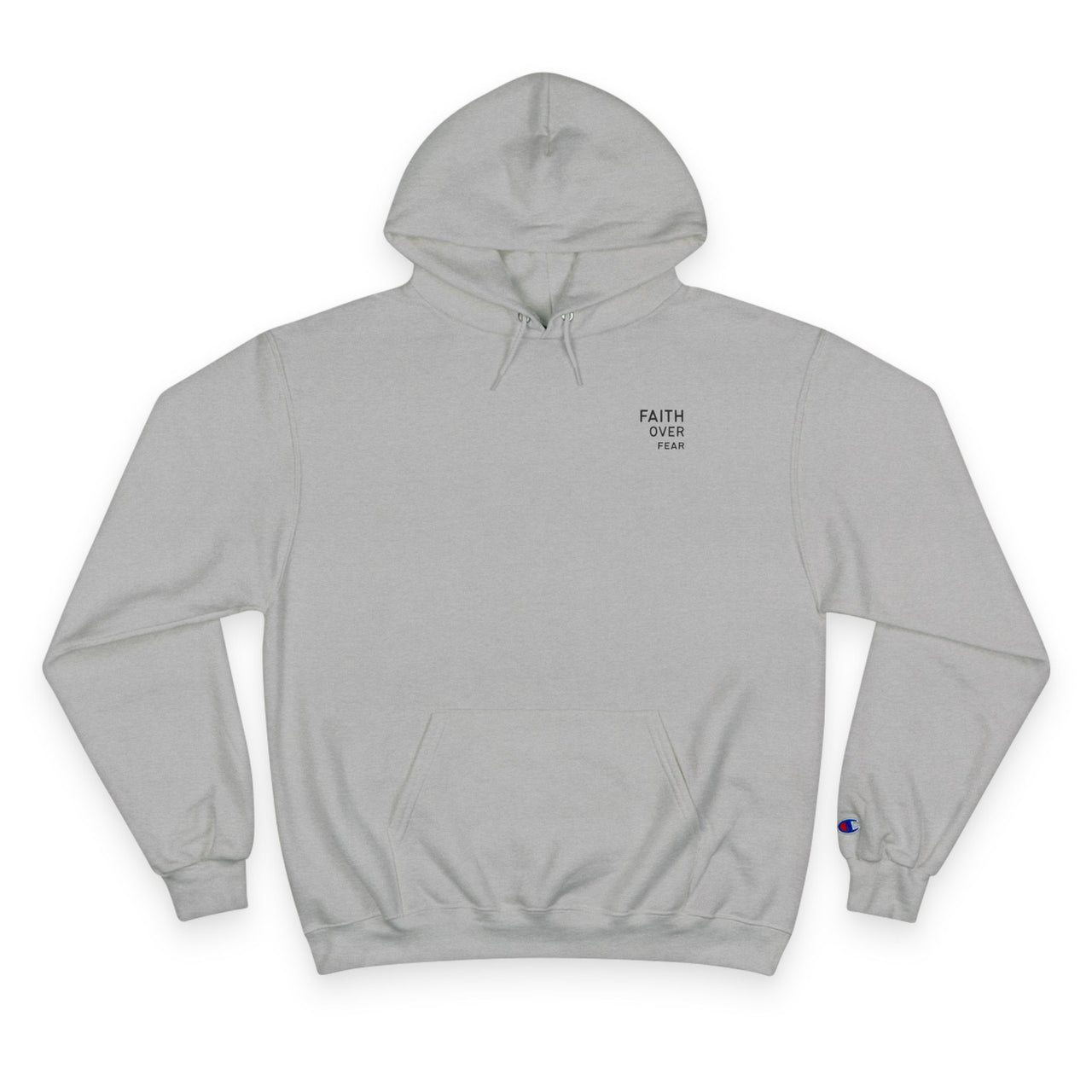Faith Over Fear Hoodie — Champion White Pullover with Minimalist Back Text