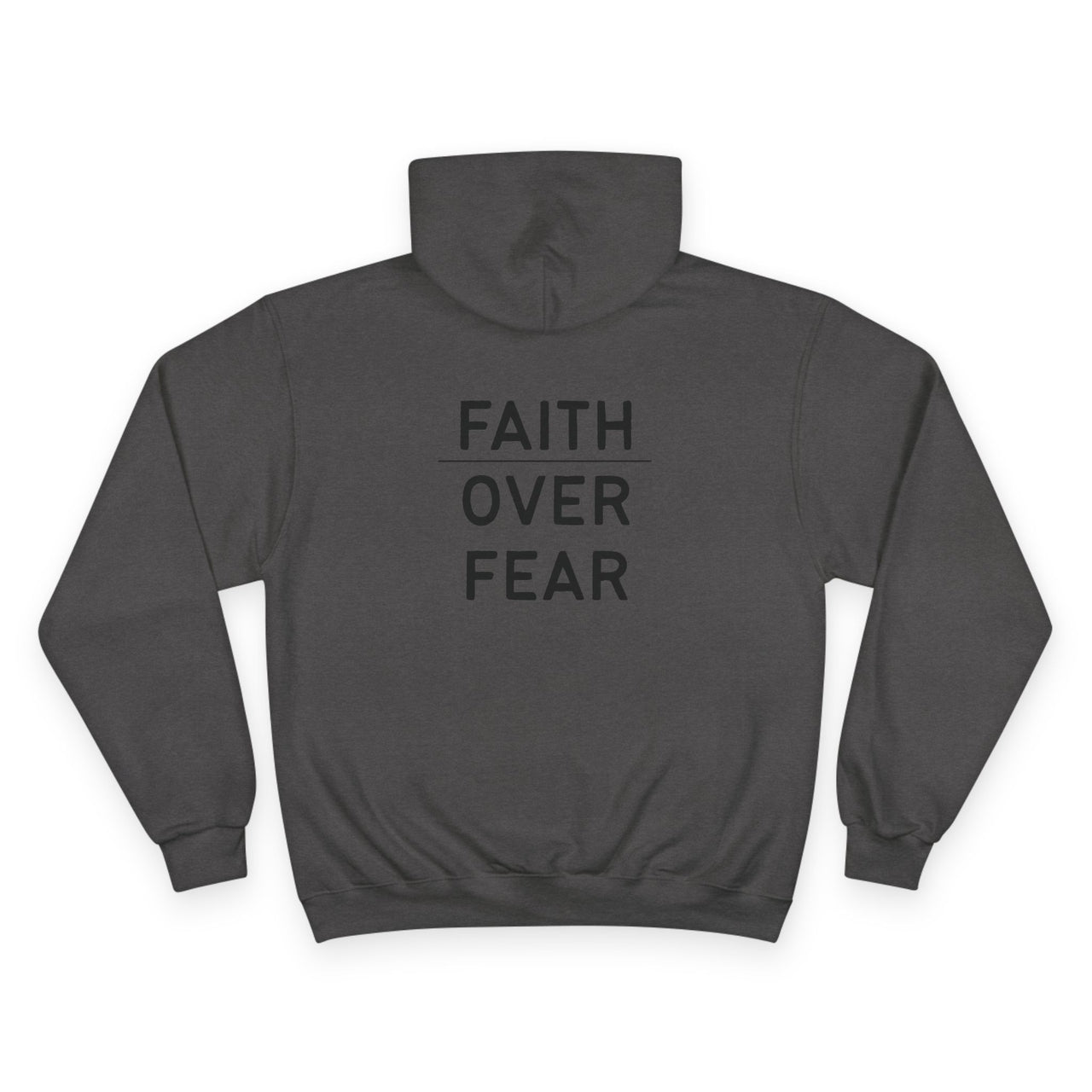 Faith Over Fear Hoodie — Champion White Pullover with Minimalist Back Text